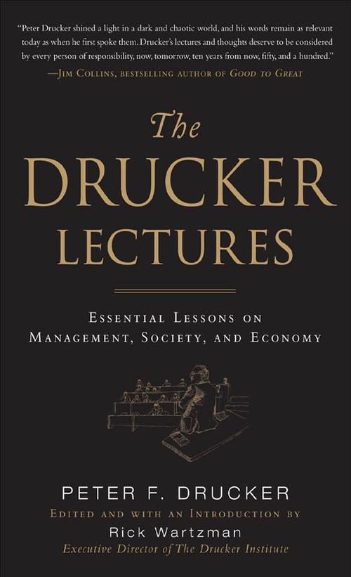 Oreilly - The Drucker Lectures: Essential Lessons on Management, Society and Economy (Audio Book) - 9780071804899