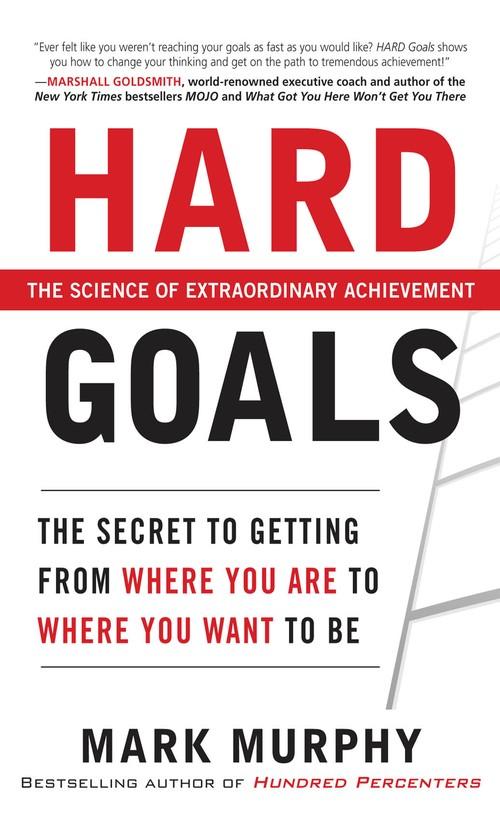 Oreilly - Hard Goals : The Secret to Getting from Where You Are to Where You Want to Be (Audio Book) - 9780071810647