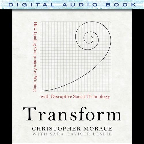 Oreilly - Transform: How Leading Companies are Winning with Disruptive Social Technology (Audio Book) - 9780071835381