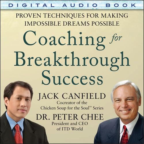 Oreilly - Coaching for Breakthrough Success: Proven Techniques for Making Impossible Dreams Possible (Audio Book) - 9780071836876