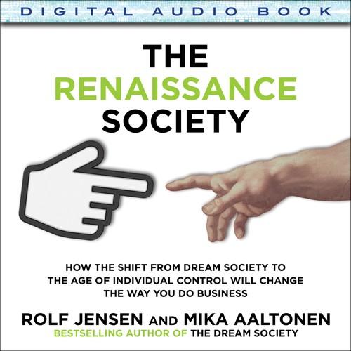 Oreilly - The Renaissance Society: How the Shift from Dream Society to the Age of Individual Control Will Change the Way You Do Business (Audio Book) - 9780071839211