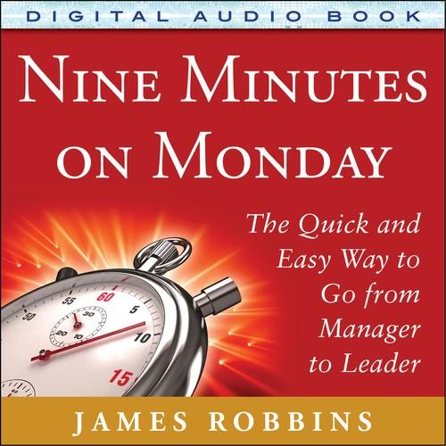 Oreilly - Nine Minutes on Monday: The Quick and Easy Way to Go From Manager to Leader (Audio Book) - 9780071840934