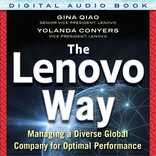 Oreilly - The Lenovo Way: Managing a Diverse Global Company for Optimal Performance (Audio Book) - 9780071845540