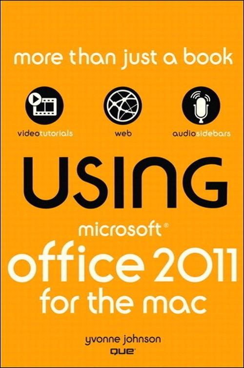 Oreilly - Using Office 2011 for Mac - 9780132378024