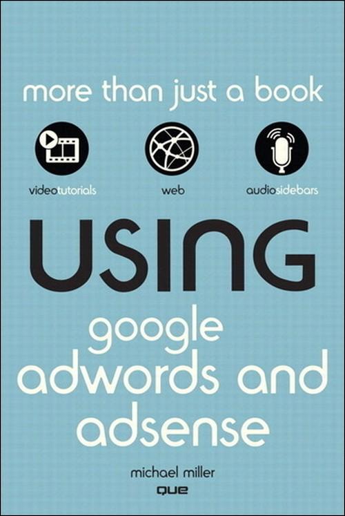 Oreilly - Using Google AdWords and AdSense - 9780132378055