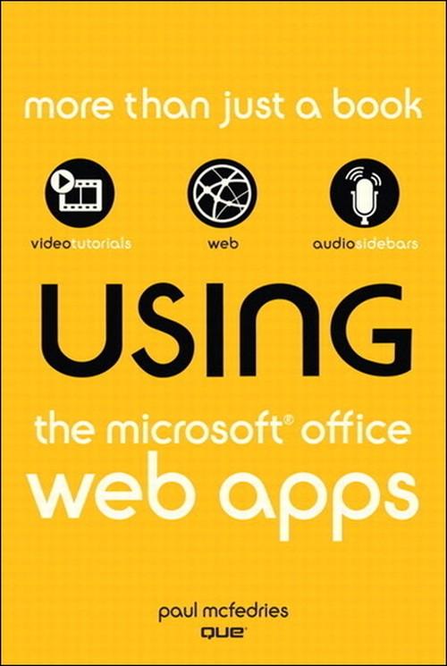 Oreilly - Using the Microsoft Office Web Apps - 9780132378222