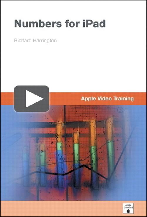 Oreilly - Apple Training Series: Numbers for iPad - 9780132711623