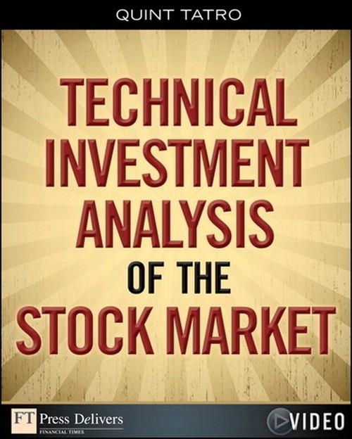 Oreilly - Technical Investment Analysis of the Stock Market - 9780132885614