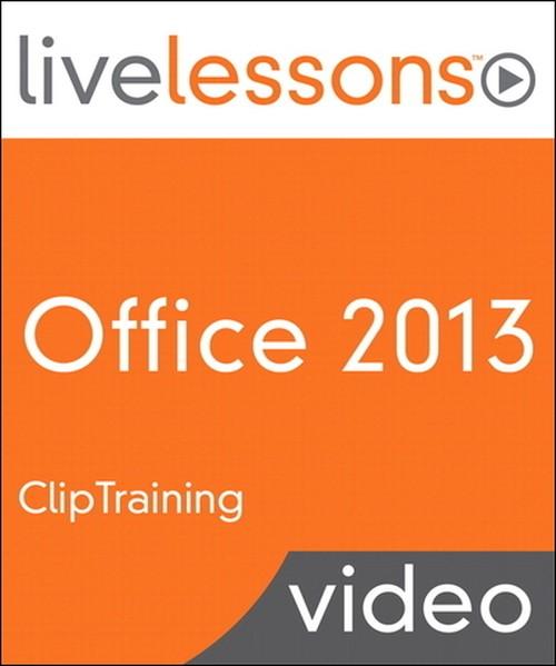 Oreilly - Office 2013 LiveLessons (Video Training) - 9780133353273