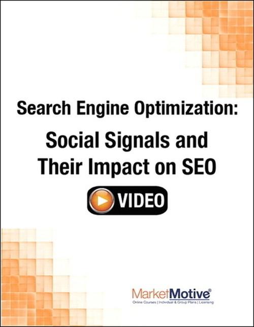 Oreilly - Search Engine Optimization: Social Signals and Their Impact on SEO (Streaming Video) - 9780133573060