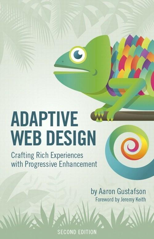 Oreilly - Adaptive Web Design - 9780134498706