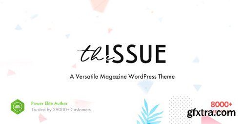 ThemeForest - The Issue v1.3.2.1 - Versatile Magazine WordPress Theme - 23448818 - NULLED