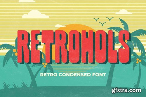 Retrohols - Retro Condensed Font