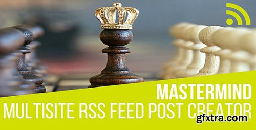 CodeCanyon - Mastermind v1.4.2 - Multisite RSS Feed Post Generator Plugin for WordPress - 20214579 - NULLED