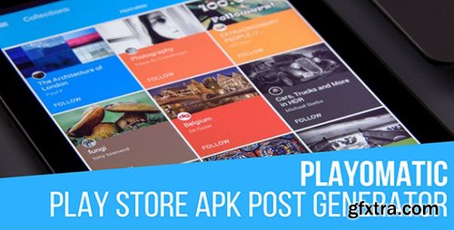 CodeCanyon - Playomatic v1.6.8 - Play Store Automatic Post Generator Plugin for WordPress - 20153465 - NULLED