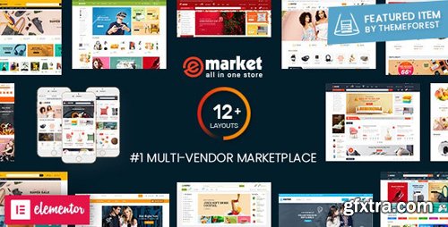 ThemeForest - eMarket v2.0.0 - Multi Vendor MarketPlace WordPress Theme (12+ Homepages & 2 Mobile Layouts Ready) - 20492674 - NULLED