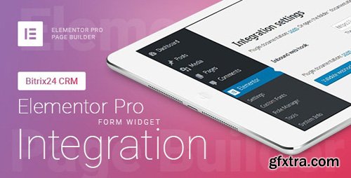 CodeCanyon - Elementor Pro Form Widget - Bitrix24 CRM - Integration v1.6.0 - 23783708 - NULLED