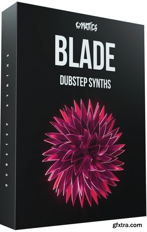 Cymatics Blade Dubstep Synths WAVE SERUM PRESETS