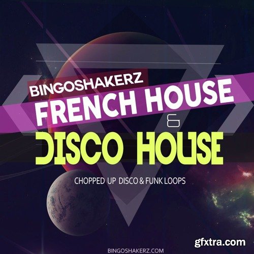 Bingoshakerz French and Disco House WAV-DECiBEL