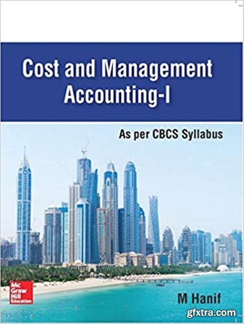 Cost and Management Accounting-I: As per CBCS Syllabus