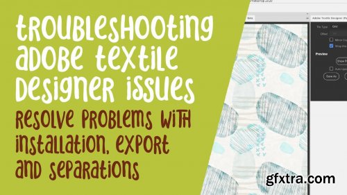 Troubleshooting Adobe Textile Design Issues