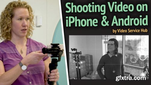  Shooting Video on iPhone & Android by Video Service Hub