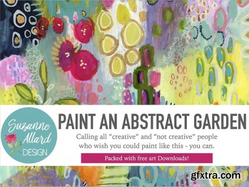  Paint an Abstract Floral Garden! (even if you think you're "not creative")