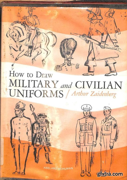 How to Draw Military and Civilian Uniforms 