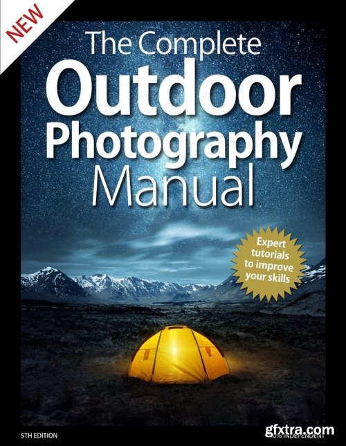 The Complete Outdoor Photography Manual - 5th Edition 2020