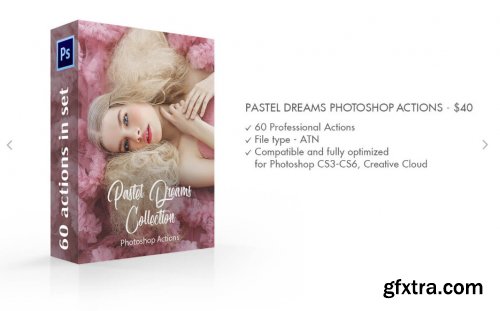 CreativeMarket - Pastel Dreams Photoshop Actions 3576799