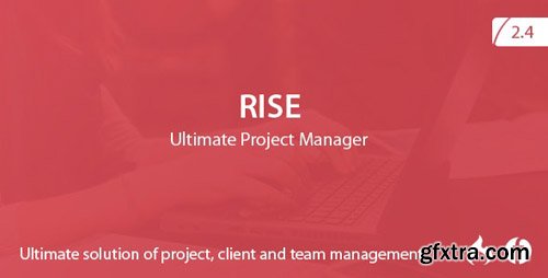 CodeCanyon - RISE v2.4 - Ultimate Project Manager - 15455641 - NULLED