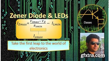 Electronics : Zener Diode & Light Emitting Diode