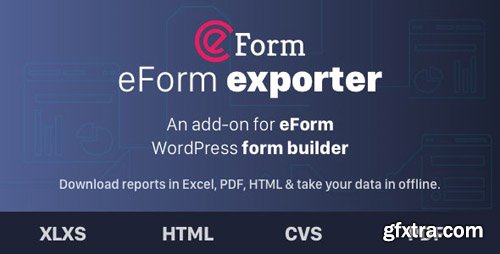 CodeCanyon - Exporter for eForm v1.6.2 - Reports & Submissions - 5702784