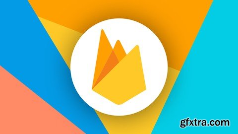 Firebase & Firestore Masterclass