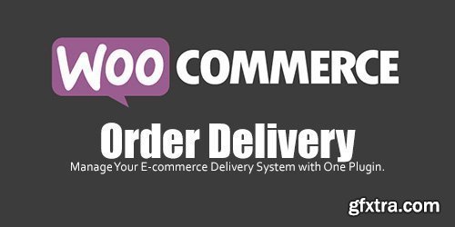 WooCommerce - Order Delivery v1.6.7