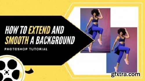 How to Extend & Smooth Your Background