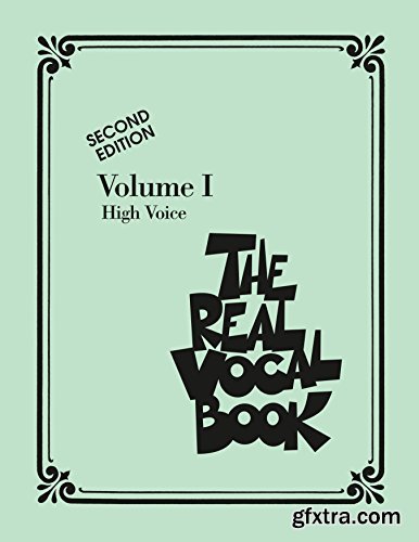 The Real Vocal Book, Volume I Songbook: High Voice, 2nd Edition