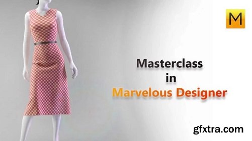 Masterclass in Marvelous designer