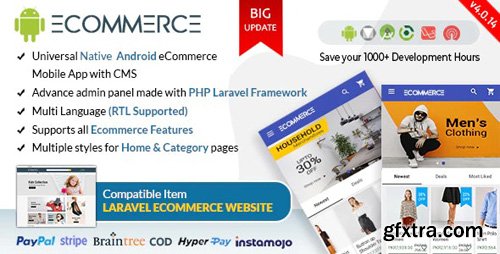CodeCanyon - Android Ecommerce v4.0.14 - Universal Android Ecommerce / Store Full Mobile App with Laravel CMS - 20952416 - NULLED