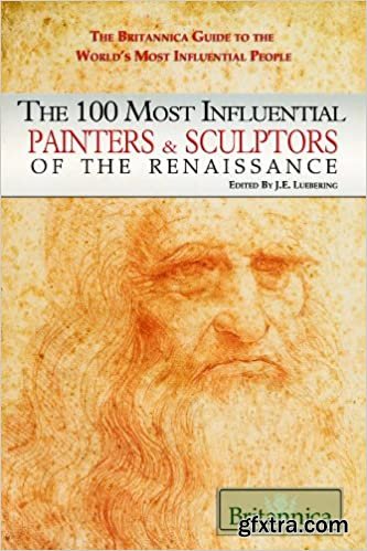 The 100 Most Influential Painters & Sculptors of the Renaissance