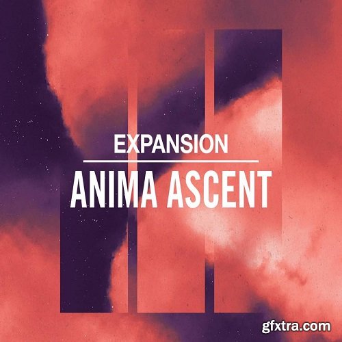 Native Instruments Anima Ascent v1.0 KONTAKT-MORiA