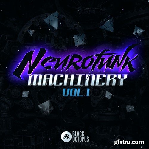 Black Octopus Sound Blackwarp Neurofunk Machinery Vol 1 MULTiFORMAT-DECiBEL