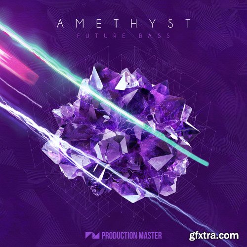 Production Master Amethyst Future Bass WAV-DECiBEL