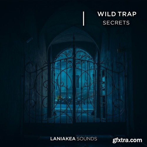 Laniakea Sounds Wild Trap Secrets WAV-DISCOVER