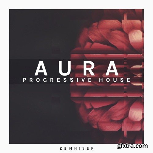 Zenhiser Aura Progressive House MULTiFORMAT-DECiBEL