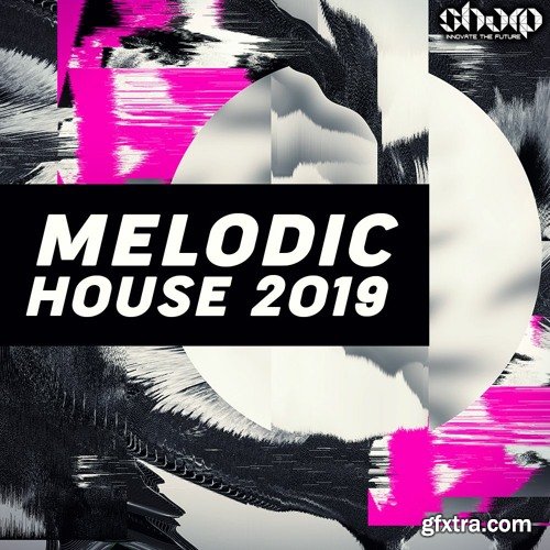 SHARP Melodic House 2019 WAV MiDi LENNAR DiGiTAL SYLENTH1 NATiVE iNSTRUMENTS MASSiVE