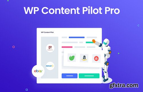 WP Content Pilot Pro v1.1.3 - Best WordPress Autoblog & Affiliate Marketing Plugin