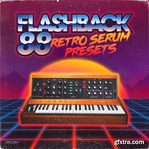 Origin Sound Flashback 88 For XFER RECORDS SERUM-DISCOVER