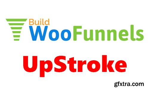 BuildWooFunnels - UpStroke v2.1.7 - Create One-Click Upsells in WooCommerce + Add-Ons - NULLED