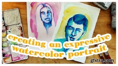 Creating Expressive Watercolor Portraits